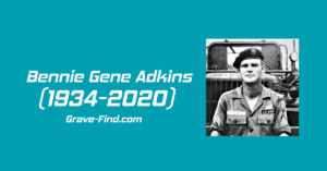 Bennie Gene Adkins (1934-2020)