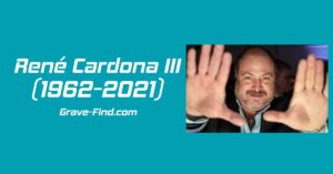 René Cardona III (1962-2021) - Grave Find