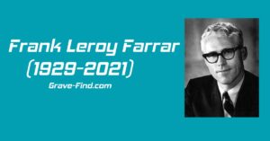 Frank Leroy Farrar (1929-2021) American Politician Find a grave