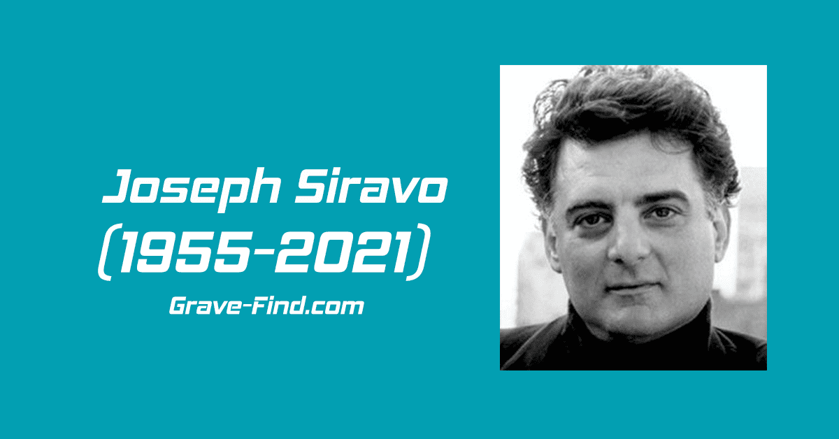 Find a Grave Joseph Siravo (1955-2021) Buried