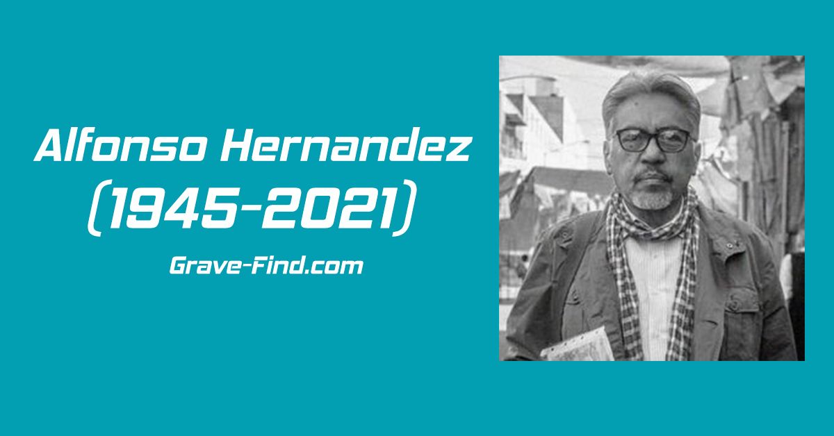 Alfonso Hernandez (1945-2021) - Grave Find - Find a Grave