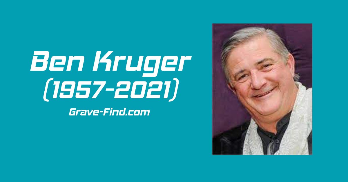 Ben Kruger (1957-2021) South African Actor, biography, life , age , grave find , findagrave.com
