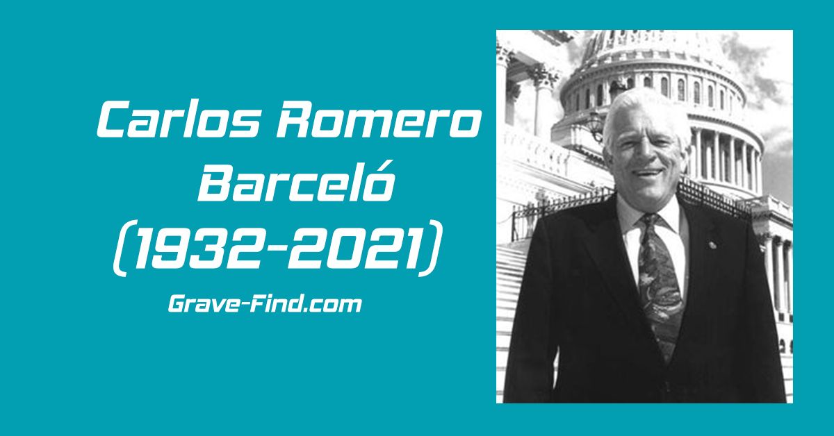 Carlos Romero Barceló (1932-2021) Find a Grave