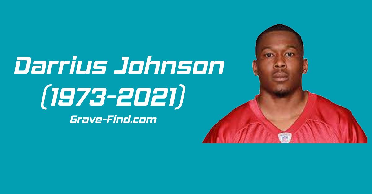 Darrius Johnson (1973-2021) American Football Player - Grave Find - Find a Grave