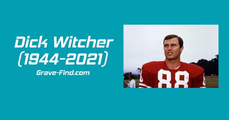 Dick Witcher (1944-2021) American football player