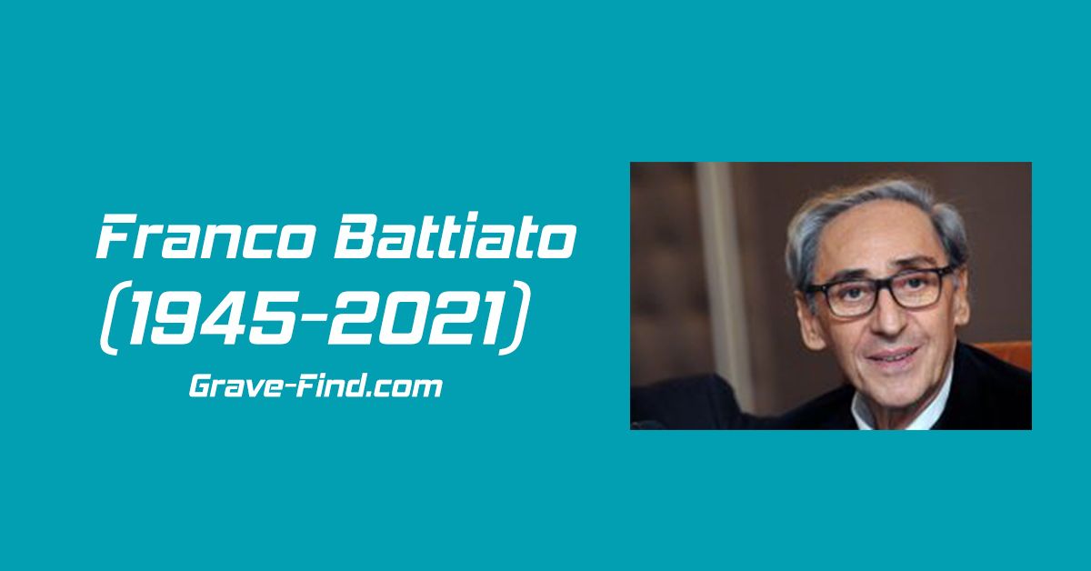 Franco Battiato (1945-2021) Italian Singer - Grave Find