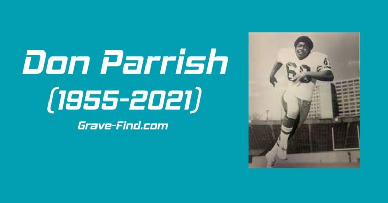 Don Parrish (1955-2021) American Football Player