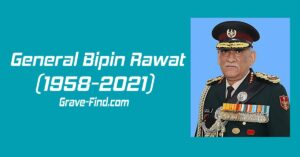 Bipin Rawat (1958-2021) Indian Military Officer dies at 63 latest news, FInd a grave