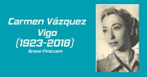 Carmen Vázquez Vigo (1923-2018) Actress