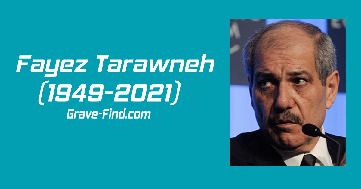 Fayez Tarawneh (1949-2021) Jordanian independent Politician