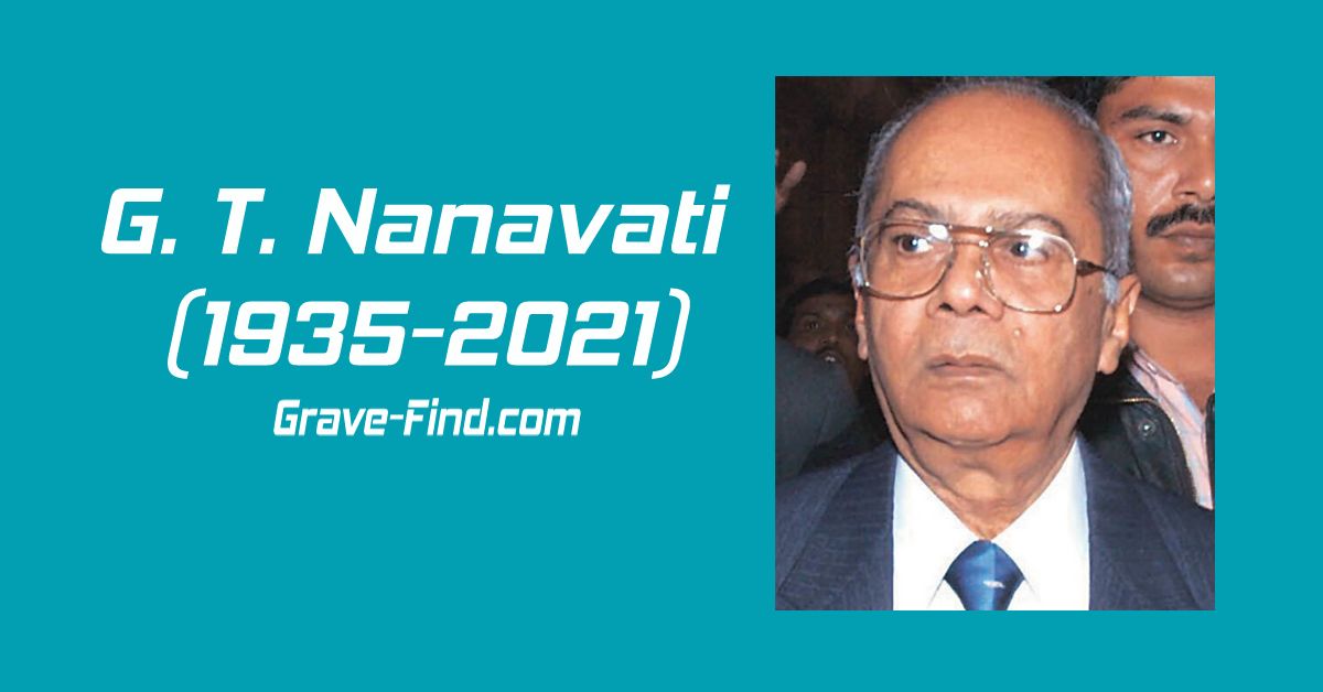 G. T. Nanavati (1935-2021) Indian judge