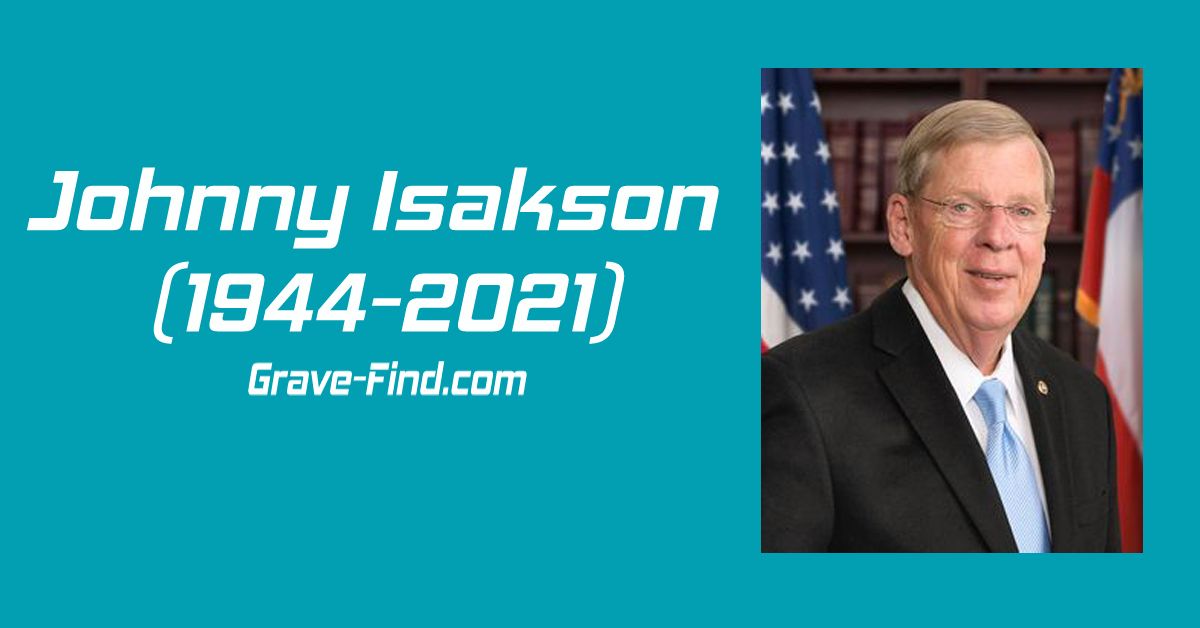 Johnny Isakson (1944-2021) American Politician