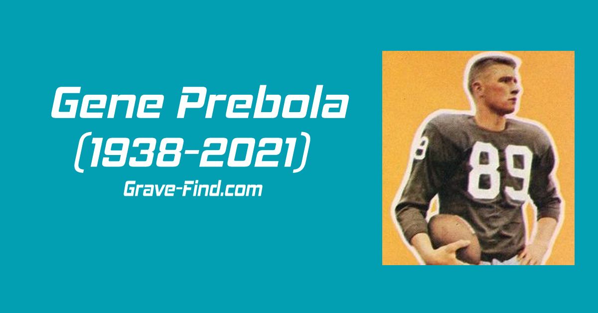 Gene Prebola (1938-2021) American Football Player