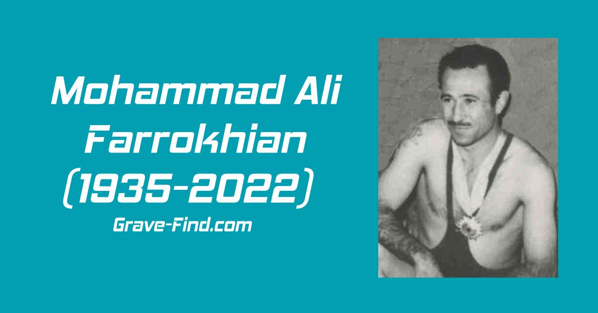 Mohammad Ali Farrokhian Iranian Wrestler (1935-2022)