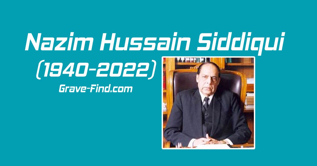 Nazim Hussain Siddiqui (1940-202) Pakistani Jurist