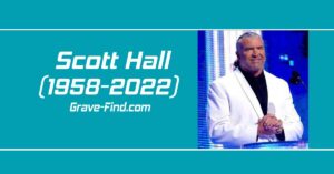 Scott Hall (1958-2022) American WWE Wrestler Find a Grave