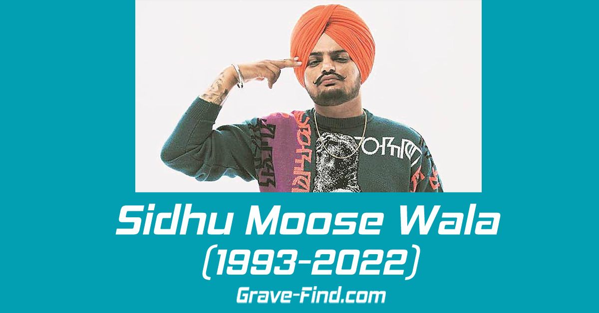 Sidhu Moose Wala (1993-2022) Indian Singer