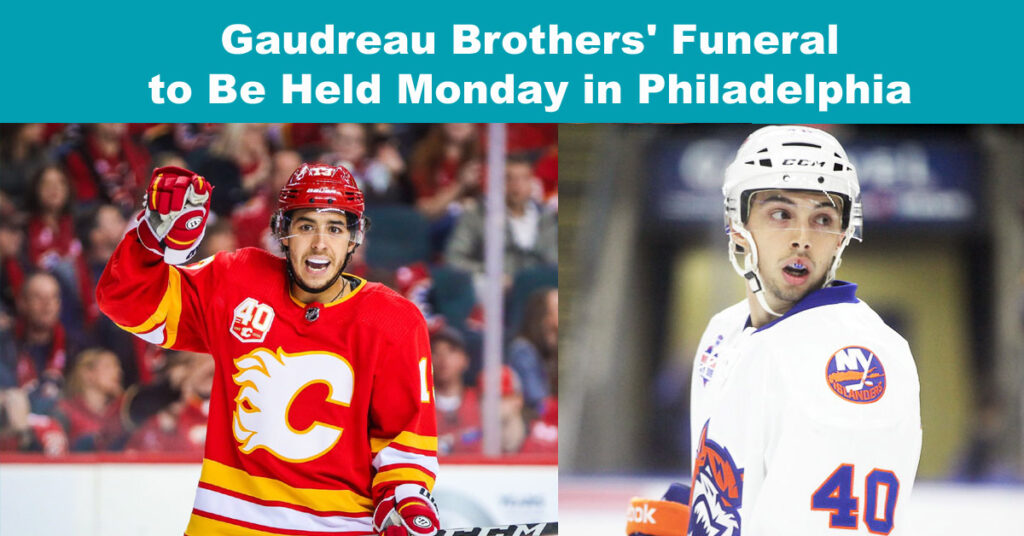 Gaudreau Brothers' Funeral to Be Held Monday in Philadelphia