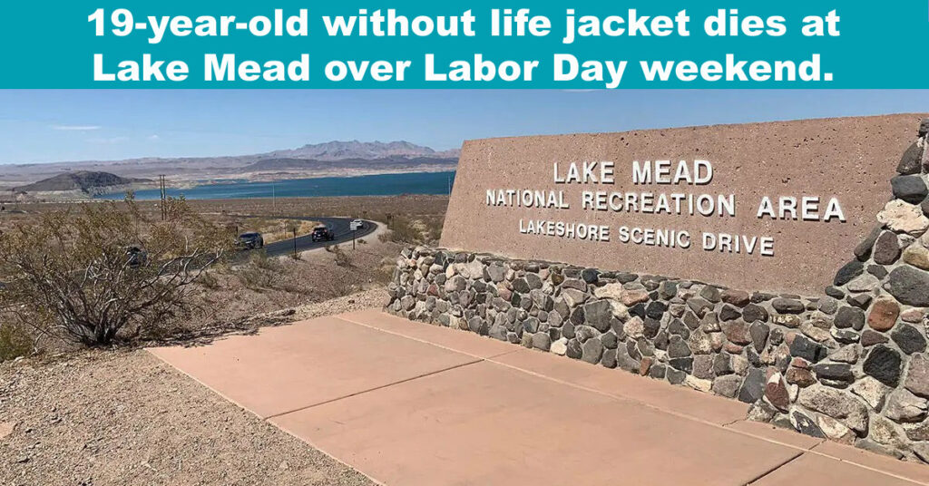 Tragic Incident at Lake Mead 19-Year-Old Dies Without Life Jacket